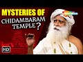 The Scientific Wonders Of Chidambaram Temple Sadhguru Exclusive Shemaroo Spiritual Life