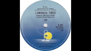 U2 - LUMINOUS TIMES (Hold on to love)