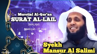Download lagu Nasehat Qur'an - SURAT AL - LAIL (MALAM) - MUROTTAL SYEKH MANSUR AL SALIMI mp3 Download lagu Nasehat Qur'an - SURAT AL - LAIL (MALAM) - MUROTTAL SYEKH MANSUR AL SALIMI mp3