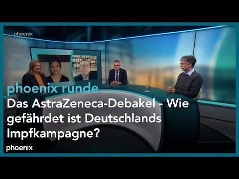 phoenix runde: Das AstraZeneca-Debakel - Wie gefährdet ist Deutschlands Impfkampagne?