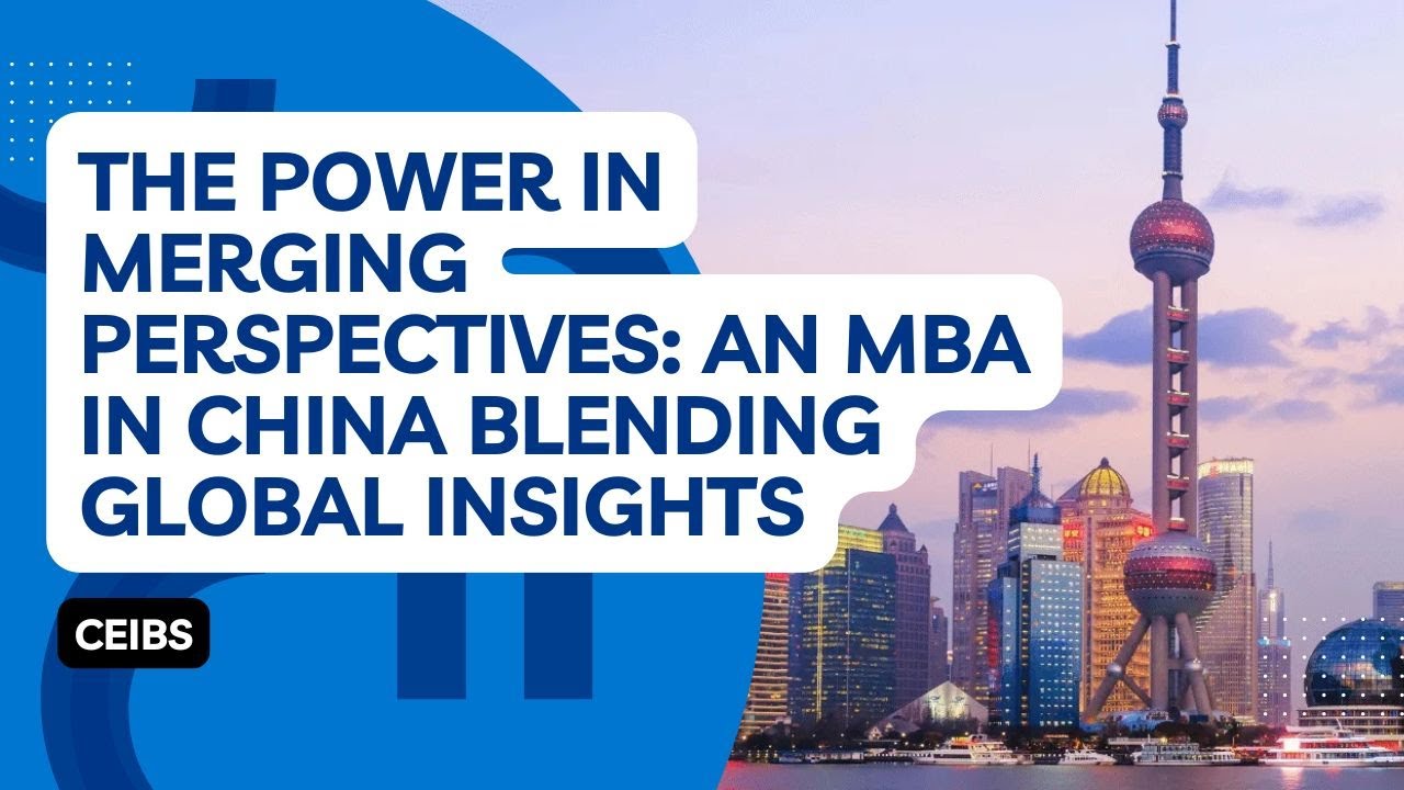 The Power in Merging Perspectives: An MBA in China Blending Global Insights