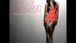 Kelly Rowland - Forever And A Day