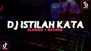 Download lagu DJ REMIX ISTILAH KATA SLOWED MENGKANE - SLOWED AND REVERB mp3