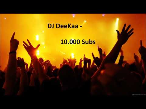 House Music, Deep & Club Underground - 10.000 Subs (80 Minutes Mix - DJ DeeKaa)