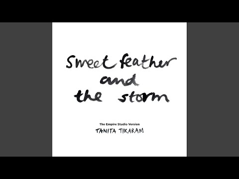 Sweet Feather & The Storm (The Empire Studio Version)