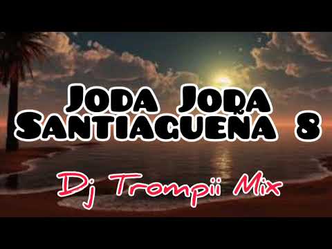 JODA JODA SANTIAGUEÑA 8🔥🍻|DJ Trompii Mix🎧| 2021