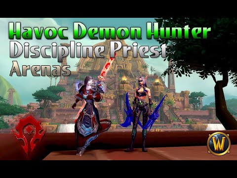 2v2 Arenas Havoc Demon Hunter / Discipline Priest