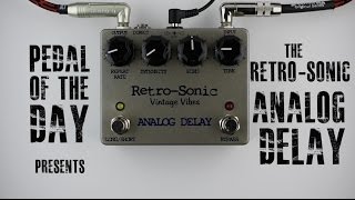 Video thumbnail for Retro-Sonic Analog Delay Guitar Effects Pedal Demo by Pedal of the Day