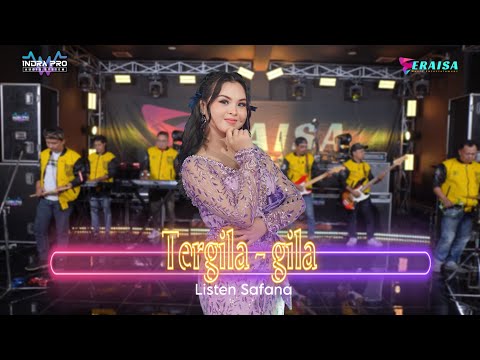 TERGILA GILA - Listen Safana - OM ERAISA ( Live Record Studio )