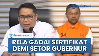 Dipalak Gubernur Riau, Kepala UPT Nekat Pinjam Uang hingga Gadaikan Sertifikat Demi Bayar Setoran