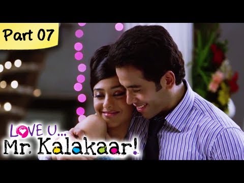 Love U...Mr. Kalakaar! - Part 07/09 - Bollywood Romantic Hindi Movie -  Tusshar Kapoor, Amrita Rao