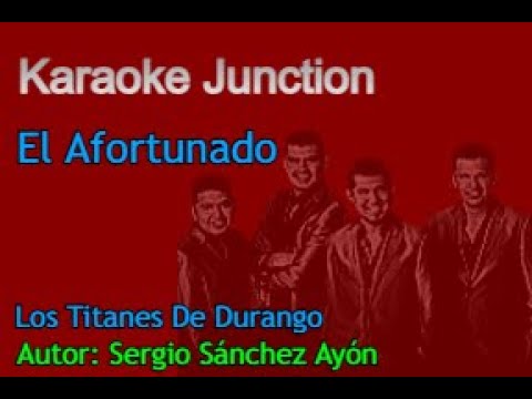 El Afortunado - Los Titanes de Durango