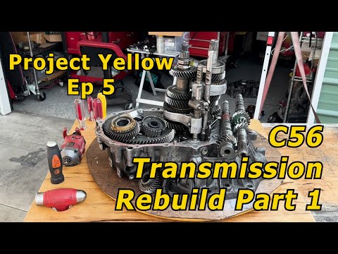 Project Yellow Episode 5 - C56 Transmission Rebuild Part 1 with Bloopers