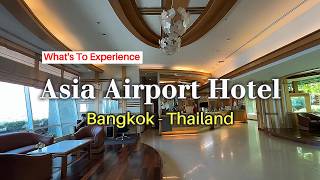 Full Review: Asia Airport Hotel Bangkok | Hotel Strategis Dekat Bandara Don Muea