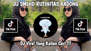 Download lagu DJ SMLHD RUTINITAS RADONG - UNTUNE METU PITU VIRAL TIKTOK TERBARU 2024 mp3 Download lagu DJ SMLHD RUTINITAS RADONG - UNTUNE METU PITU VIRAL TIKTOK TERBARU 2024 mp3