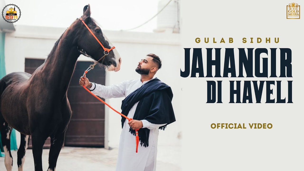 Jahangir Di Haveli Lyrics by Gulab Sidhu