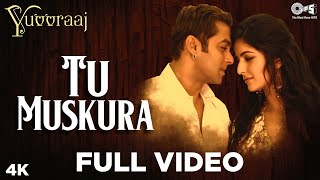 Full Video: #TuMuskura - Yuvvraaj  Katrina Kaif Sa