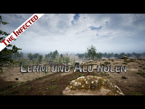 The Infected: Lehm und Alu holen #10 #Deutsch