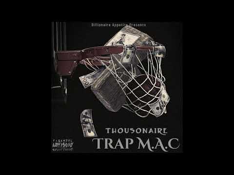 Thousonaire x Trap Make Alotta Cash (Mixtape)