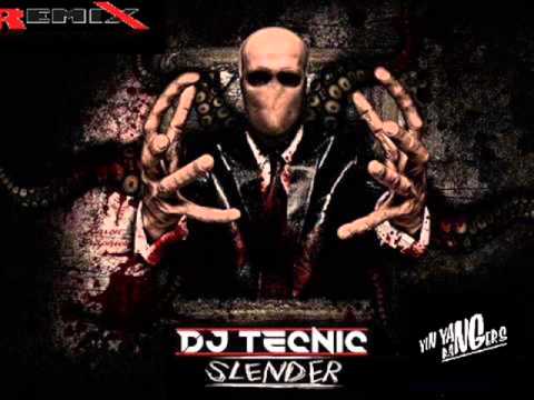 DJ Tecnic - Slender ( Yin Yang Bangers Remix )