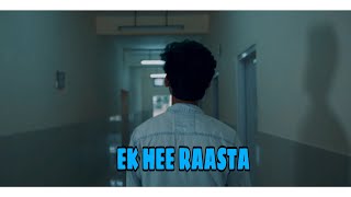 EK HEE RAASTA || Gully boy || Ranveer singh..
