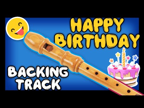 How to play HAPPY BIRTHDAY on recorder for beginners - Jouer JOYEUX ANNIVERSAIRE à la flûte à bec