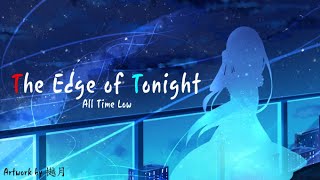 All Time Low - The Edge of Tonight (한글 번역)