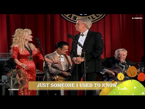 Dolly Parton & Porter Wagoner  - Just Someone I Used To Know (Live)
