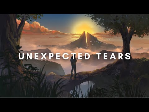Video thumbnail for Unexpected Tears