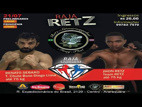 MUAY THAI - RENATO SEBARO ( C.B.D.L.) VS JHON RETZ ( T. RETZ) 75 KG - RAJA RETZ 21.07.18