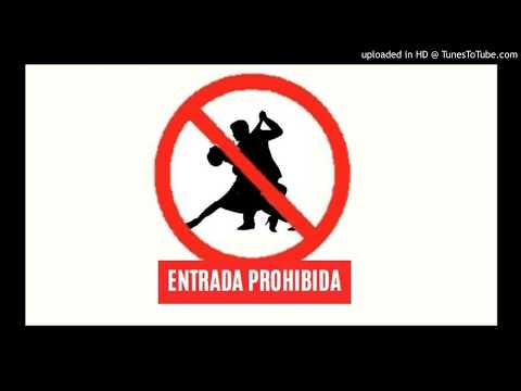 Today's Tango Is... Entrada Prohibida - Quinteto Don Pancho 04-08-1938