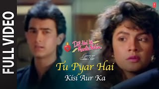 Tu Pyar Hai Kisi Aur Ka Lyrics - Dil Hai Ke Manta Nahin