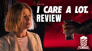 I Care A Lot is Ruthless, But Is It Fun? - Filmhaus