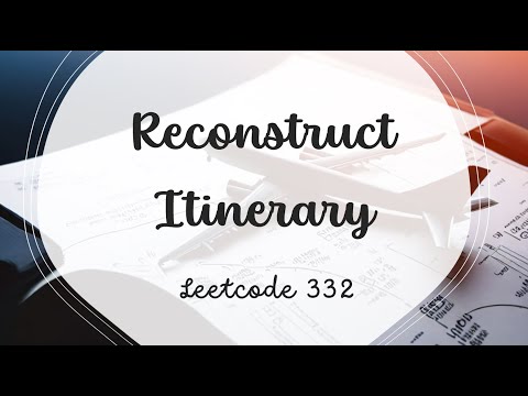 Reconstruct Itinerary | LeetCode 332 | Java