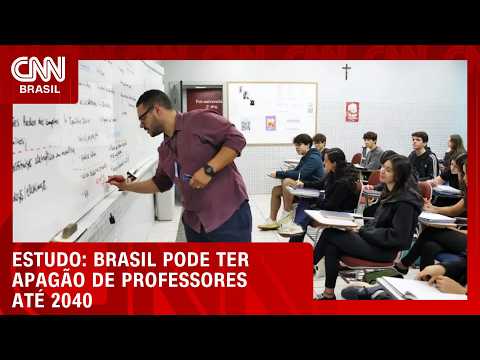 Brasil pode ter apagão de professores até 2040, aponta estudo | LIVE CNN