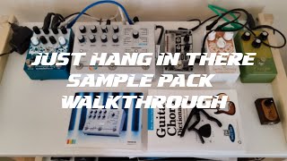 Just Hang In There - The Album Sample Pack (Walkthrough)