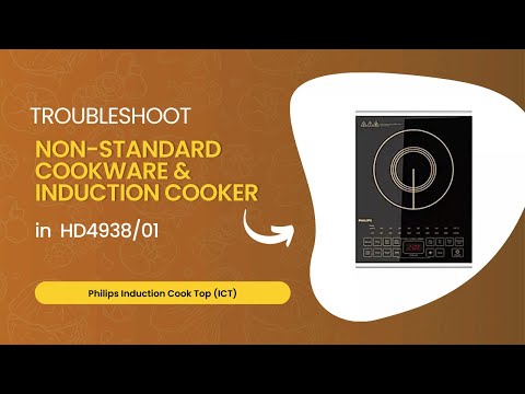 Troubleshooting: Philips ICT Non-Standard cookware & Induction cooker | HD4938/01