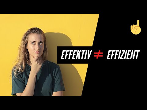 Unterschied zwischen Effizienz und Effektivität