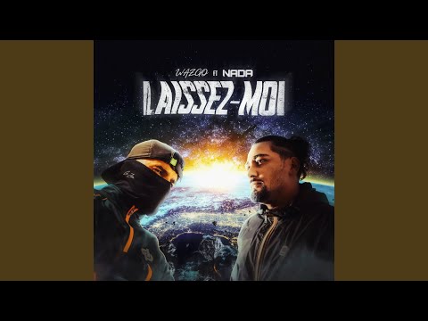 LAISSEZ-MOI