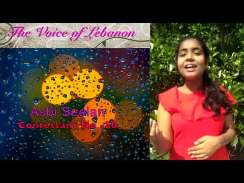 The Voice of Lebanon Ministries || Online Singing Competition || Asbi Seelan || Contestant No:50