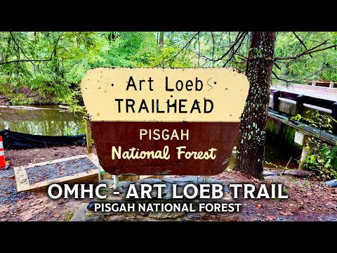 OMHC - Art Loeb Trail, Pisgah National Forest, (4K), September 25-27, 2025