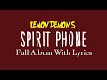 Lemon Demon Spirit Phone Full Album W Lyrics