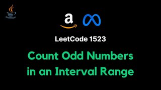 YouTube video '1523. Count Odd Numbers in an Interval Range - JAVA (Naive and Optimal solutions)'