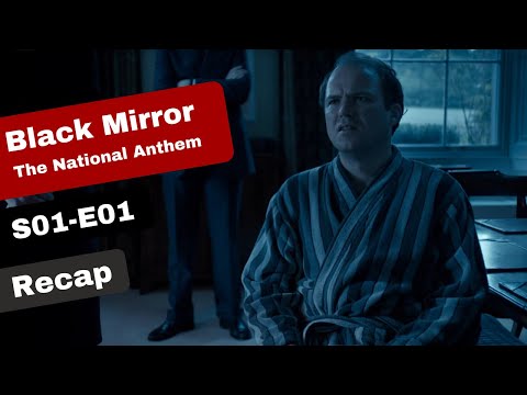 Black Mirror | The National Anthem | Season 1 Episode 1 Recap