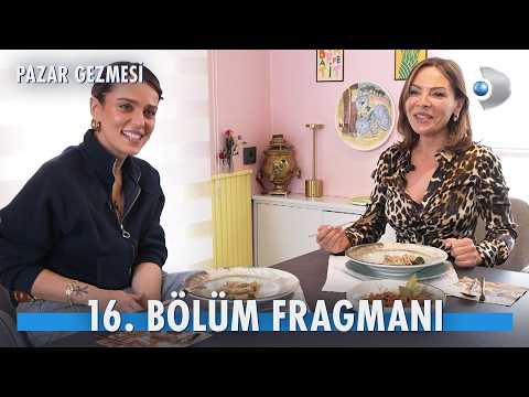 TV Programları Pazar Gezmesi 16. Bölüm Fragmanı - Ön İzleme Detayları