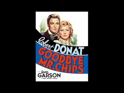 Richard Addinsell - Main Title / Brookfield School Song - (Goodbye, Mr. Chips, 1939)