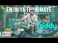 Teddy En Iniya Thanimaye Video So