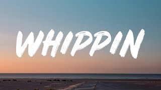 Kiiara - Whippin (Lyrics)