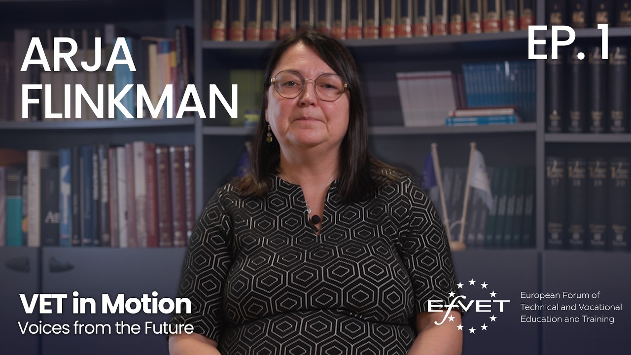 VET in Motion | Ep.1: Arja Flinkman -  "Leading the changes"