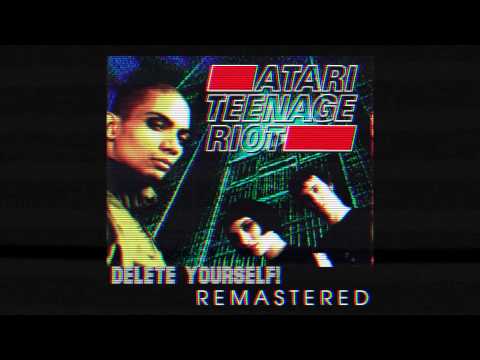 Atari Teenage Riot "Start The Riot" (LOUD Remasters)